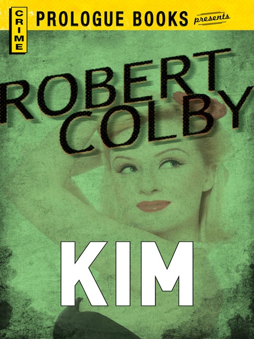 Title details for Kim by Robert Colby - Available
